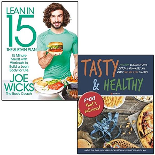 Cover Art for 9789123649259, lean in 15 the sustain plan and tasty & healthy fuck that's delicious 2 books collection set - 15 minute meals and workouts to get you lean for life, healthier versions of your fast food favourites all under 300, 400 & 500 calories by 