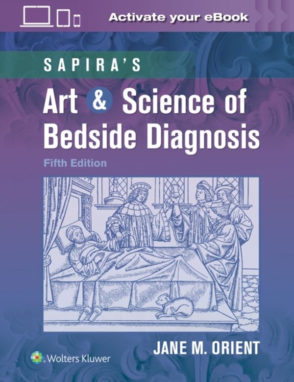 Cover Art for 9781975117993, Sapira's Art & Science of Bedside Diagnosis by Orient