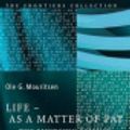 Cover Art for 9781280305146, Life - As a Matter of Fat by Ole G Mouritsen