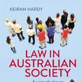 Cover Art for 9780367718572, Law in Australian Society: An introduction to principles and process by Keiran Hardy