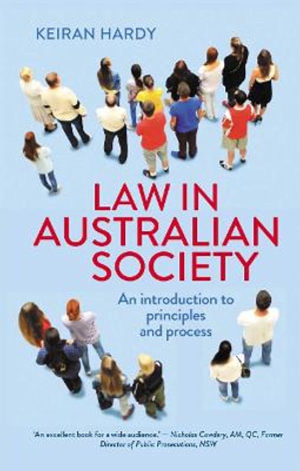 Cover Art for 9780367718572, Law in Australian Society: An introduction to principles and process by Keiran Hardy