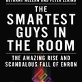 Cover Art for 9780698158825, The Smartest Guys in the Room by Bethany McLean, Peter Elkind