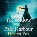 Cover Art for 9780263275414, The Widow Of Pale Harbour by Hester Fox