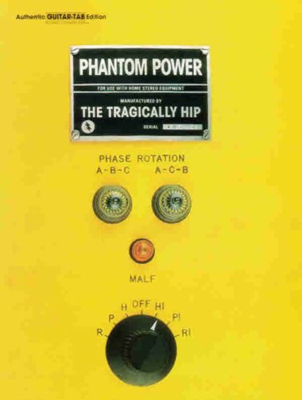 Cover Art for 9780769268354, The Tragically Hip -- Phantom Power: Authentic Guitar TAB by The Tragically Hip