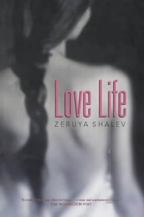 Cover Art for 9781841951843, Love Life by Zeruya Shalev