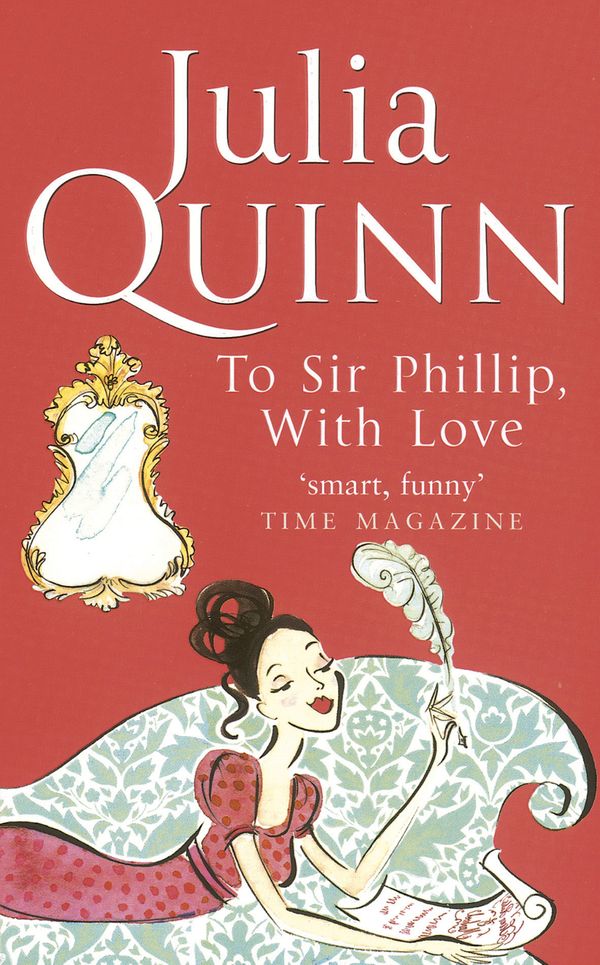 Cover Art for 9780748115723, To Sir Philip, With Love by Julia Quinn