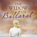 Cover Art for 9781489250414, The Widow Of Ballarat by Darry Fraser