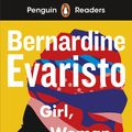 Cover Art for 9780241553428, Penguin Readers Level 7: Girl, Woman, Other (ELT Graded Reader) by Bernardine Evaristo