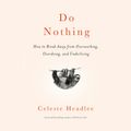 Cover Art for 9780593164761, Do Nothing by Celeste Headlee