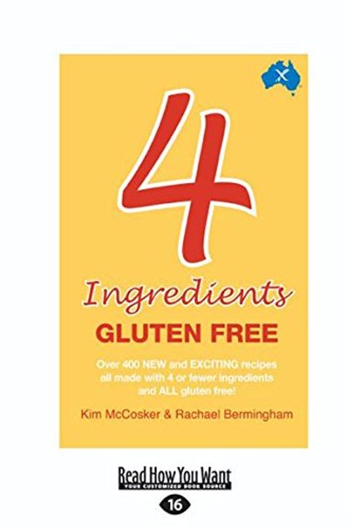 Cover Art for 9781458763082, 4 Ingredients Gluten Free by & Rachael Bermingham