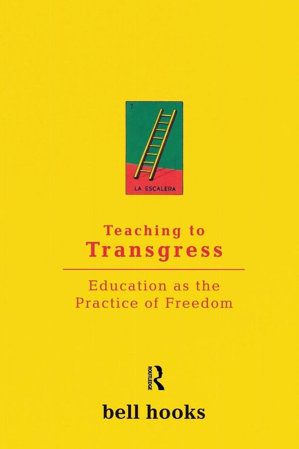 Cover Art for 9780415908085, Teaching to Transgress by Bell Hooks