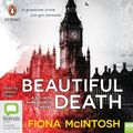 Cover Art for 9781489499738, Beautiful Death by Fiona McIntosh