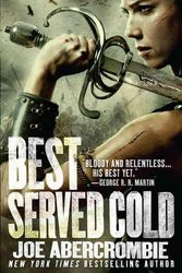 Cover Art for 9780316198356, Best Served Cold by Joe Abercrombie
