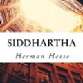Cover Art for 9781985877368, Siddhartha by Herman Herman Hesse