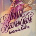 Cover Art for 9780312904913, Ariane: Beloved Captive by Gabrielle Dupre