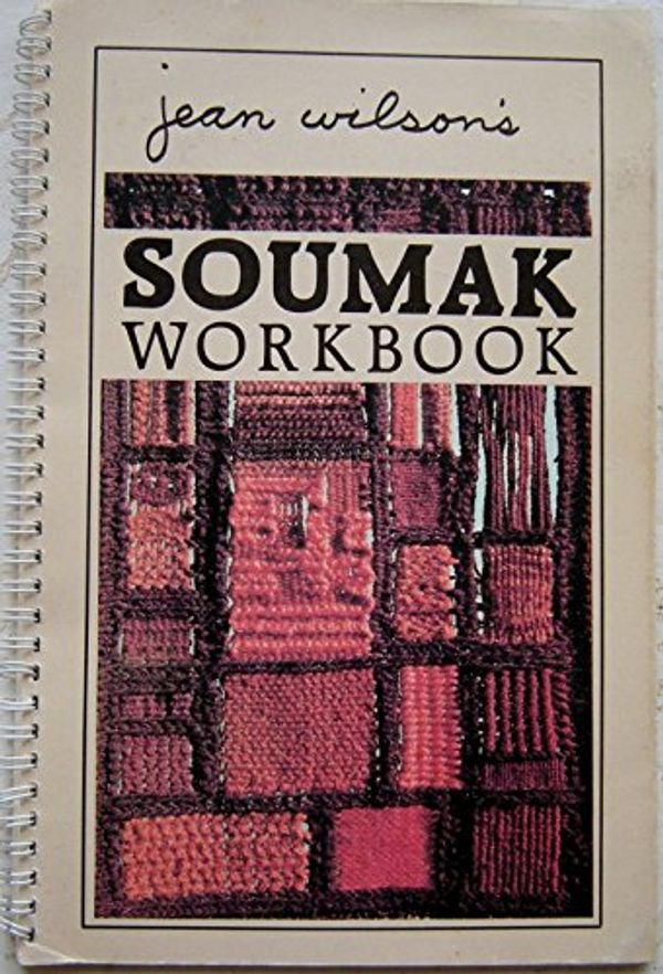 Cover Art for 9780934026093, J Wilsons Soumak Workbook by Jean Wilson