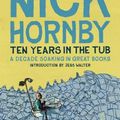 Cover Art for 9781940450360, Ten Years in the Tub by Nick Hornby