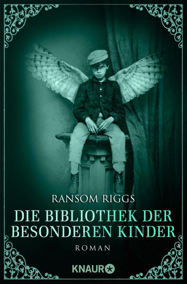 Cover Art for 9783426441626, Die Bibliothek der besonderen Kinder by Ransom Riggs