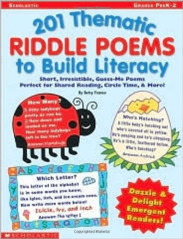 Cover Art for 9780439131216, 201 Thematic Riddle Poems to Build Literacy: Short, Irresistible Guess-Me Poems for Shared Reading, Circle Time, and More! by Betsy Franco