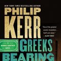 Cover Art for 9780698413146, Greeks Bearing Gifts by Philip Kerr
