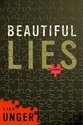Cover Art for 9780307336682, Beautiful Lies by Lisa Unger
