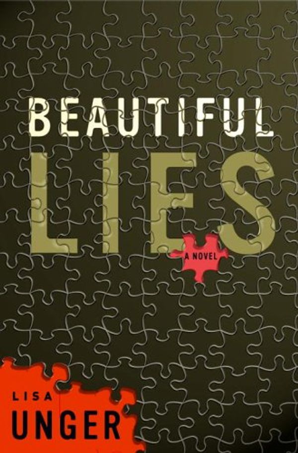 Cover Art for 9780307336682, Beautiful Lies by Lisa Unger