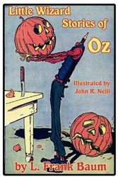 Cover Art for 9781617206207, Little Wizard Stories of Oz by L. Frank Baum