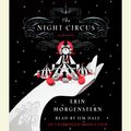 Cover Art for 9780307938916, The Night Circus by Erin Morgenstern