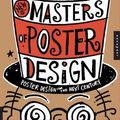 Cover Art for 0080665003776, New Masters of Poster Design: Poster Design for the Next Century by John Foster