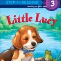 Cover Art for 9780375967603, Little Lucy by Ilene Cooper