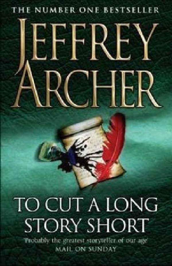 Cover Art for 9780330523233, To Cut A Long Story Short by Jeffrey Archer