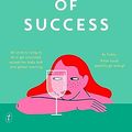 Cover Art for B0CBPD21H8, The Opposite of Success by Eleanor Elliott Thomas