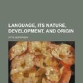 Cover Art for 9781231233467, Language, Its Nature, Development, and Origin by Otto Jespersen