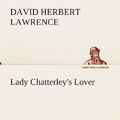 Cover Art for 9783849555924, Lady Chatterley's Lover by D. H. Lawrence