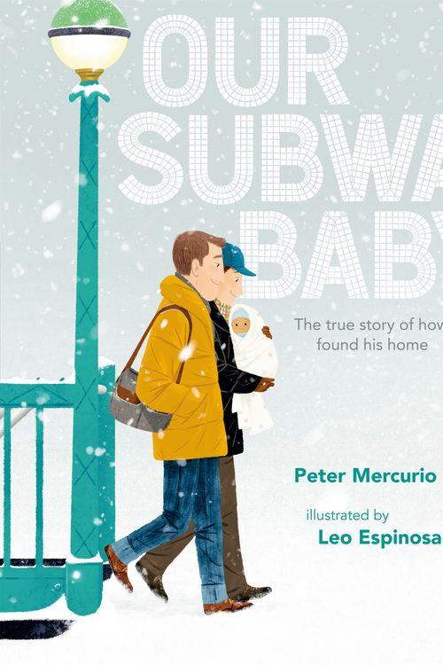 Cover Art for 9780525427544, Our Subway Baby by Peter Mercurio