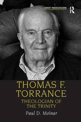 Cover Art for 9780754652298, Thomas F. Torrance by Paul D. Molnar