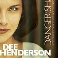 Cover Art for 0031809110553, Danger in the Shadows by Dee Henderson