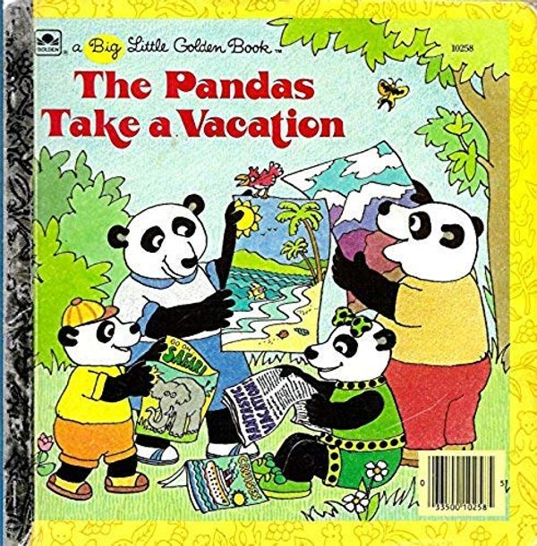 Cover Art for 9780307682581, The Pandas Take a Vacation by Betsy Maestro