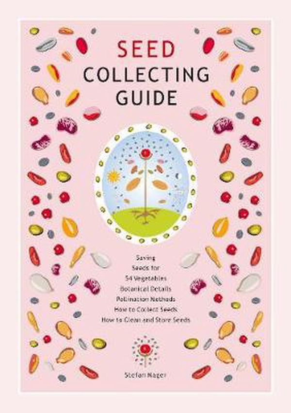 Cover Art for 9780980594867, Seed Collecting Guide by Stefan Mager