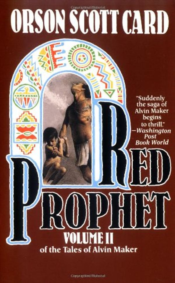 Cover Art for 9780099609407, Red Prophet by Orson Scott Card