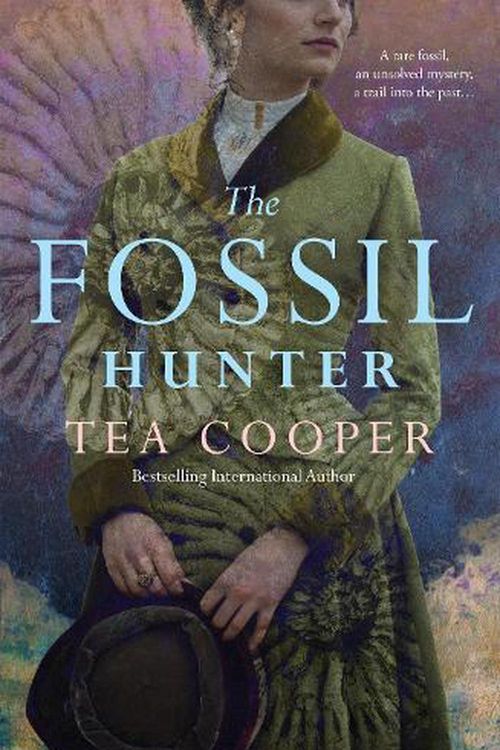 Cover Art for 9781489299598, The Fossil Hunter by Tea Cooper