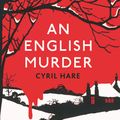 Cover Art for 9780571339013, An English Murder by Cyril Hare