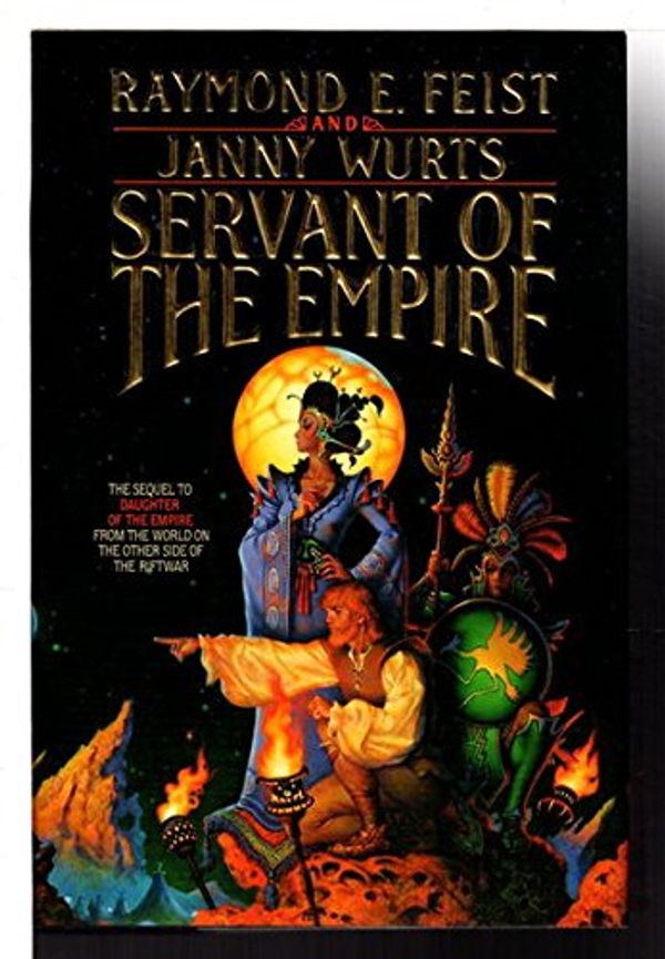 Cover Art for 9780385247184, Servant of the Empire by Raymond E. Feist, Janny Wurts