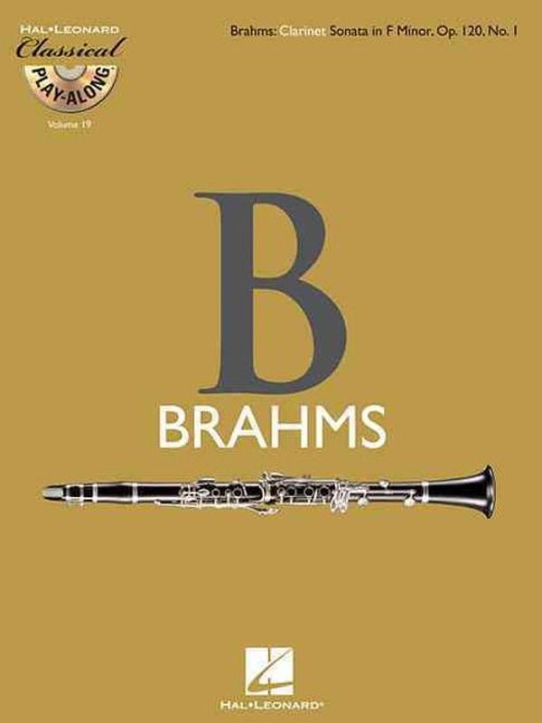 Cover Art for 9781423488934, Clarinet Sonata in F Minor, Op. 120, No. 1: Classical Play-Along Volume 19 by Johannes Brahms