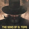 Cover Art for B07GSKZ6QD, The Sons of El Topo Vol. 1: Cain by Alejandro Jodorowsky