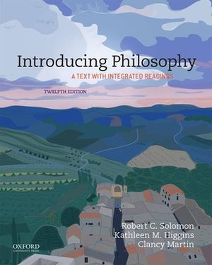 Cover Art for 9780190939632, Introducing Philosophy by Robert C. Solomon, Kathleen M. Higgins, Clancy Martin