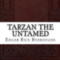 Cover Art for 9781548613686, Tarzan the Untamed by Edgar Rice Burroughs
