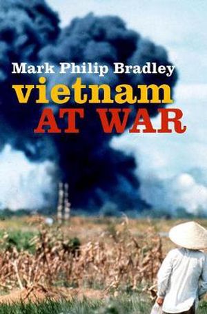 Cover Art for 9780192895783, Vietnam at War by Mark Philip Bradley