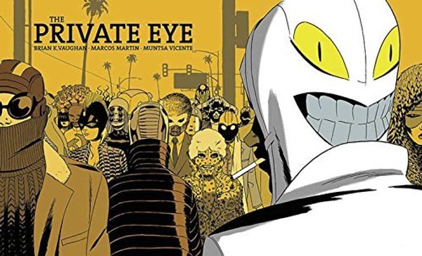 Cover Art for B01K3220FM, The Private Eye by Brian K. Vaughan (2015-12-02) by Brian K. Vaughan
