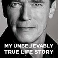 Cover Art for 8601401057444, Total Recall: My Unbelievably True Life Story by Arnold Schwarzenegger